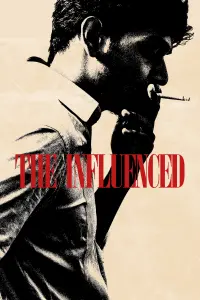 Poster to the movie "The Influenced" #630531