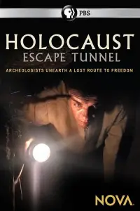 Poster to the movie "NOVA: Holocaust Escape Tunnel" #977902