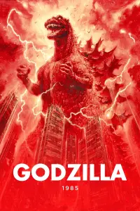 Poster to the movie "Godzilla 1985" #999797