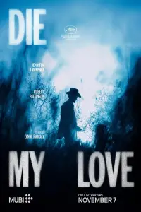 Poster to the movie "Die, My Love" #906080