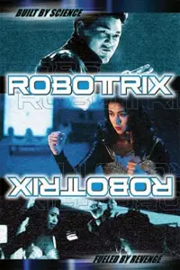 Poster to the movie "Robotrix" #955840