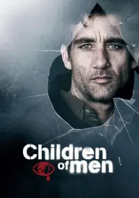 Poster to the movie "Children of Men" #626863