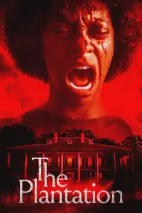 Poster to the movie "The Plantation" #1121949