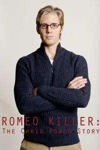Poster to the movie "Romeo Killer: The Chris Porco Story" #980750