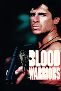 Poster to the movie "Blood Warriors" #1060971