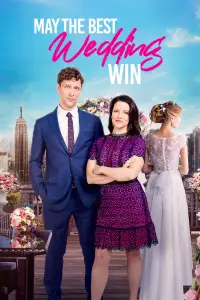 Poster to the movie "May the Best Wedding Win" #1067631