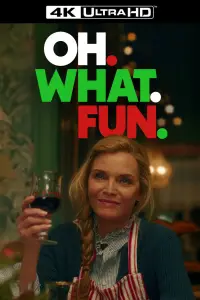 Poster to the movie "Oh. What. Fun." #1119105