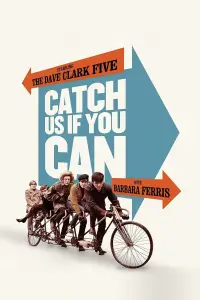Poster to the movie "Catch Us If You Can" #1085697
