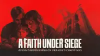 Backdrop to the movie "A Faith Under Seige" #792340