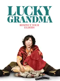 Poster to the movie "Lucky Grandma" #727900