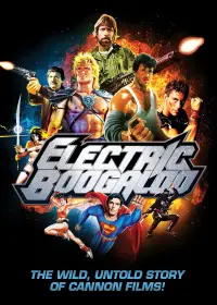 Poster to the movie "Electric Boogaloo: The Wild, Untold Story of Cannon Films" #1002082