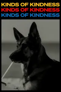 Poster to the movie "Kinds of Kindness" #938874