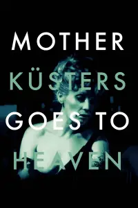 Poster to the movie "Mother Küsters Goes to Heaven" #1126955