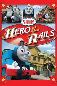 Poster to the movie "Thomas & Friends: Hero of the Rails - The Movie" #1106268