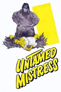 Poster to the movie "Untamed Mistress" #1066712