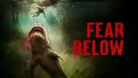 Backdrop to the movie "Fear Below" #962738