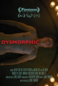 Poster to the movie "Dysmorphic" #549924
