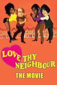 Poster to the movie "Love Thy Neighbour" #1101362