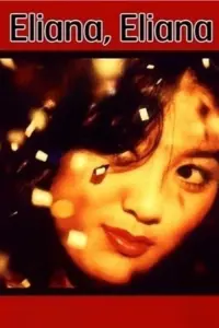 Poster to the movie "Eliana, Eliana" #767406