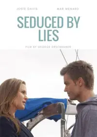 Poster to the movie "Seduced by Lies" #1152900