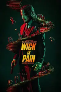 Poster to the movie "Wick Is Pain" #943263
