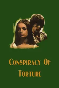 Poster to the movie "The Conspiracy of Torture" #970692