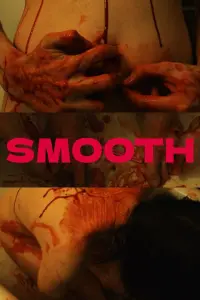 Poster to the movie "Smooth" #200619