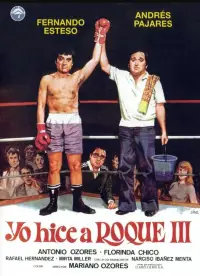Poster to the movie "Yo hice a Roque III" #1079341