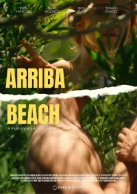 Poster to the movie "Arriba Beach" #797187