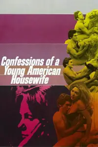 Poster to the movie "Confessions of a Young American Housewife" #588218