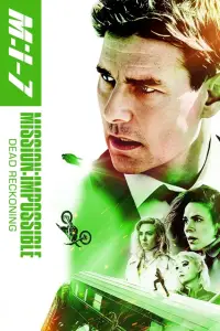 Poster to the movie "Mission: Impossible - Dead Reckoning Part One" #904875