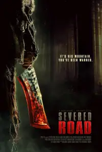 Poster to the movie "Severed Road" #569292