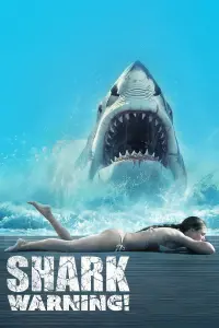 Poster to the movie "Shark Warning" #754571