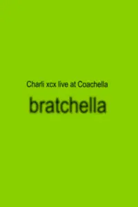 Poster to the movie "bratchella: Charli xcx live at Coachella 2025" #740977