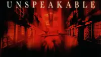 Backdrop to the movie "Unspeakable" #1087290