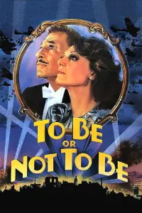 Poster to the movie "To Be or Not to Be" #962197