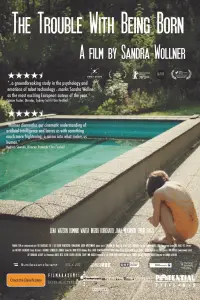 Poster to the movie "The Trouble with Being Born" #998450