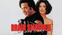 Backdrop to the movie "Brain Smasher... A Love Story" #964998