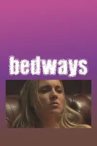 Poster to the movie "Bedways" #1138739