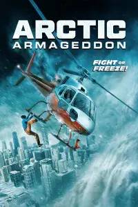 Poster to the movie "Arctic Armageddon" #1067265