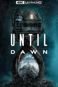 Poster to the movie "Until Dawn" #917414