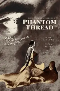 Poster to the movie "Phantom Thread" #935097