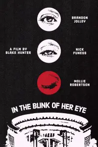 Poster to the movie "In the Blink of Her Eye" #1158327