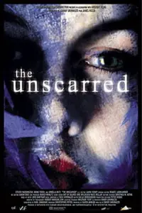 Poster to the movie "The Unscarred" #1020815