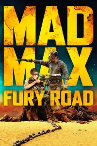 Poster to the movie "Mad Max: Fury Road" #917549
