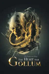 Poster to the movie "Lord of the Rings: The Hunt for Gollum" #1128104