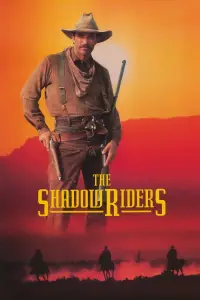 Poster to the movie "The Shadow Riders" #1020200