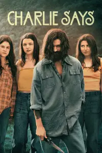 Poster to the movie "Charlie Says" #1124302