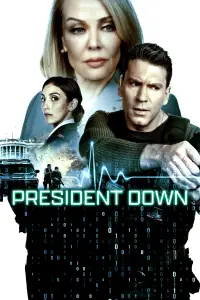 Poster to the movie "President Down" #606982