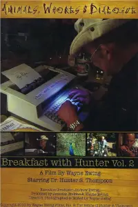 Poster to the movie "Animals, Whores & Dialogue: Breakfast with Hunter Vol. 2" #1200535
